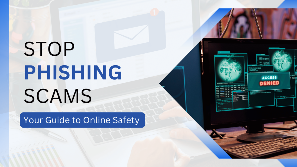 Blog - Stop Phishing Scams - Guide